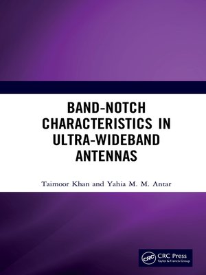 cover image of Band-Notch Characteristics in Ultra-Wideband Antennas